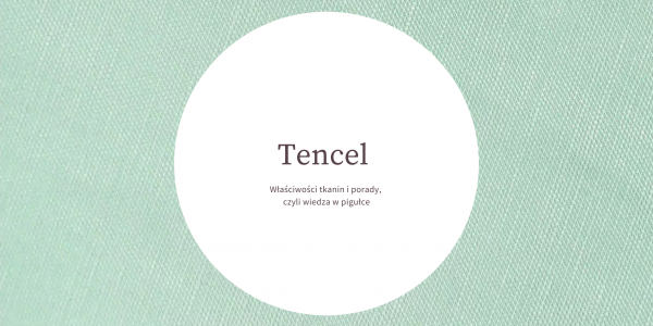 Tencel - auduma īpašības